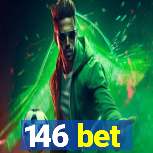 146 bet